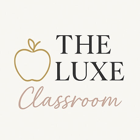 The Luxe Classroom